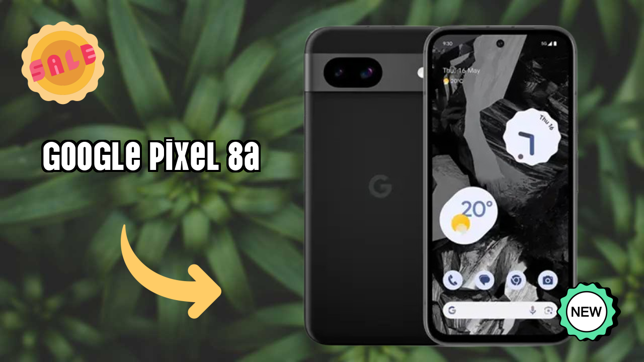 Google Pixel 8A 2026: पूरा गाइड और रिव्यु