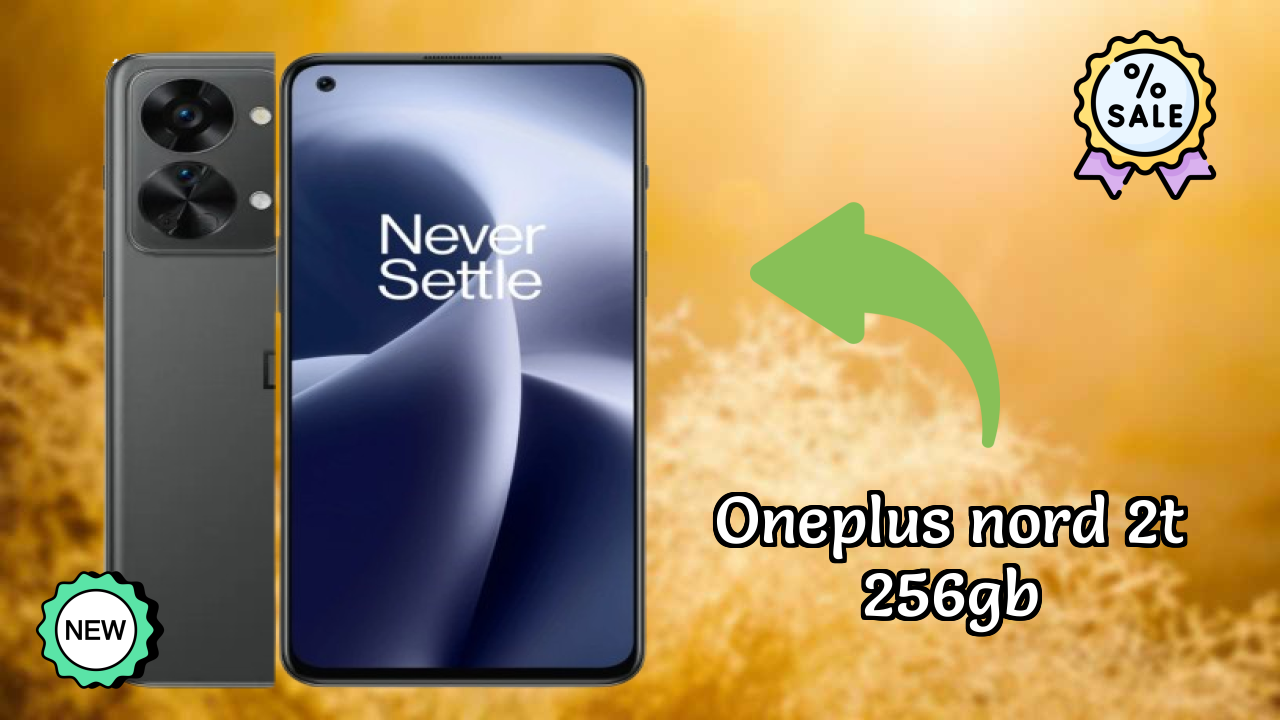 सिर्फ ₹30,290 पर OnePlus Nord 2T 256GB प्राप्त करें - लिमिटेड टाइम ऑफर!