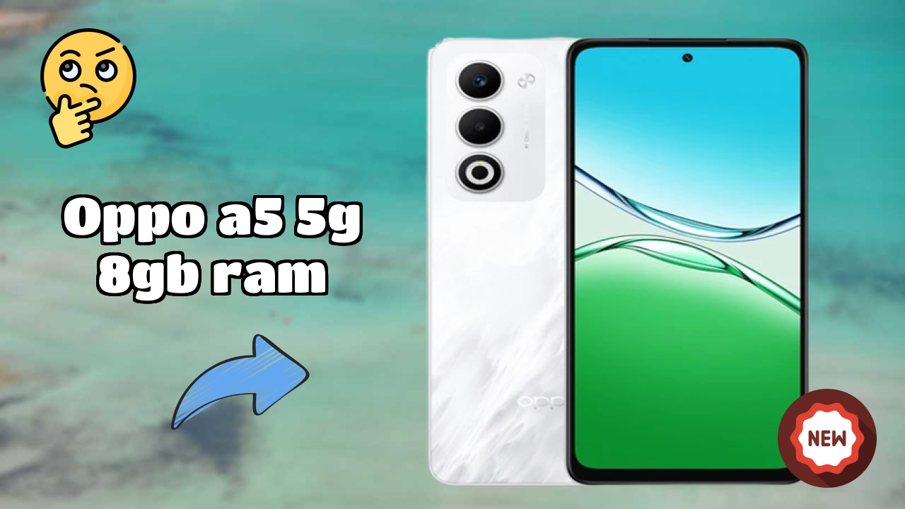 OPPO A5 5G 8GB RAM उपयोग: क्या 8 GB RAM वर्क लोड को हैंडल करती है