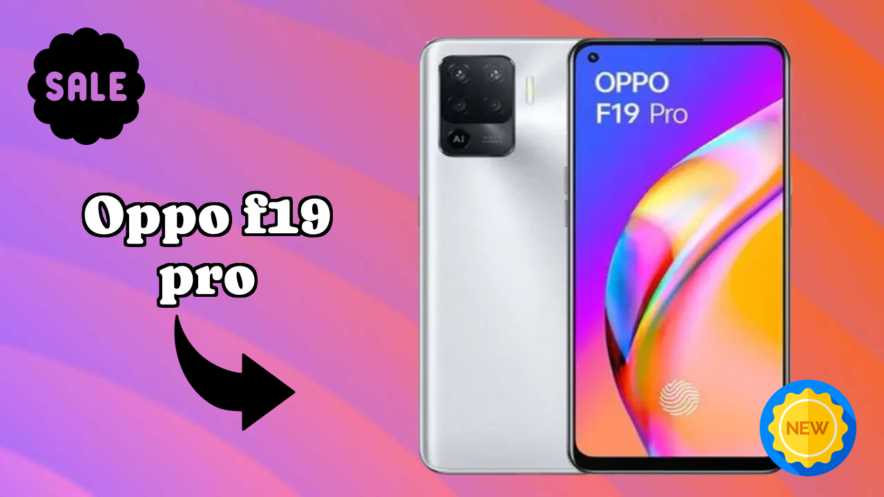 ₹18,499 पर OPPO F19 Pro - पूरा स्पेसिफिकेशन लिस्ट