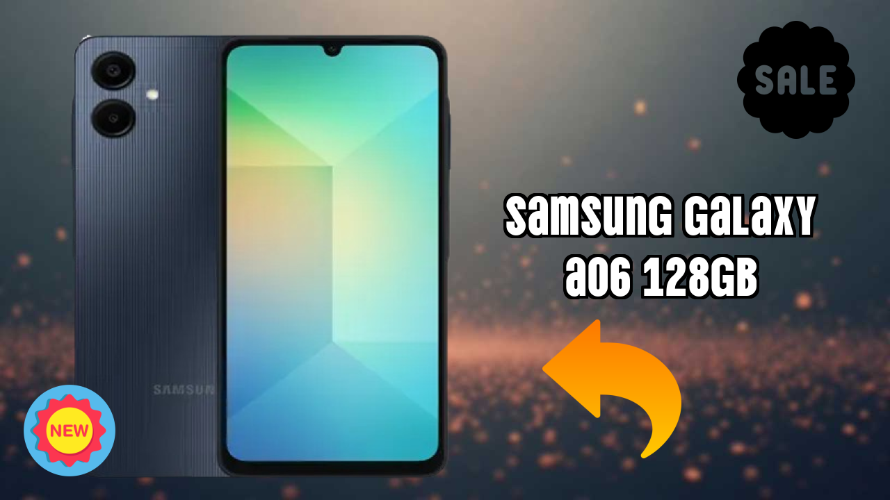 Samsung Galaxy A06 128GB 2026 बेस्ट फीचर्स समझाया गया