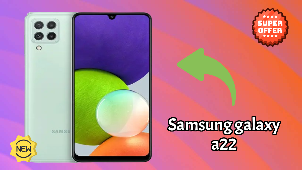 Samsung Galaxy A22 डिस्प्ले  डिस्कसन: Super AMOLED समझाया गया