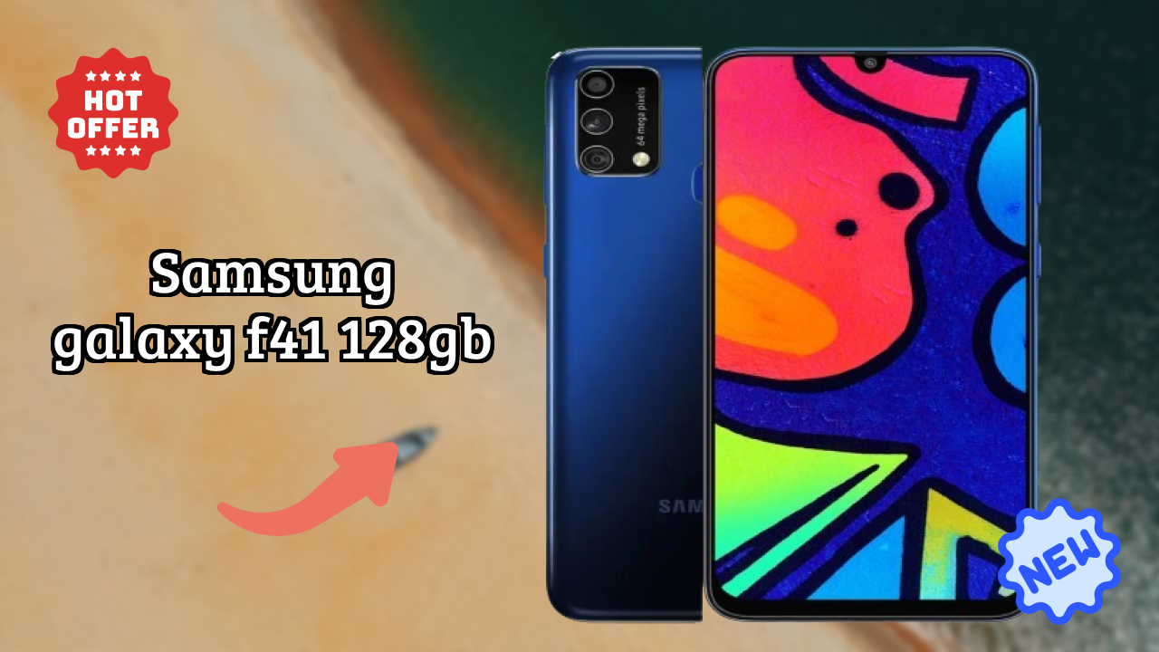 Samsung Galaxy F41 128GB 2026 शॉपिंग गाइड – बेस्ट क़ीमत मोबाइल?