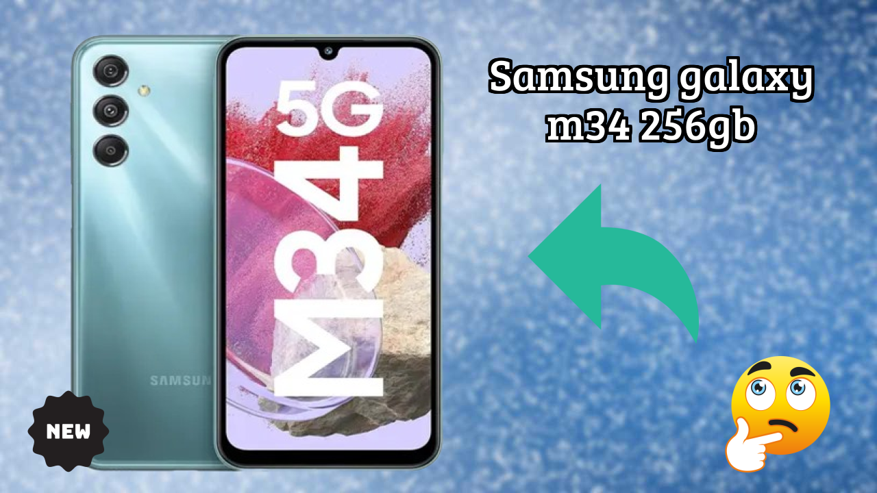 ₹20,999 पर Samsung Galaxy M34 256GB - क्या अभी खरीदने के लायक है?