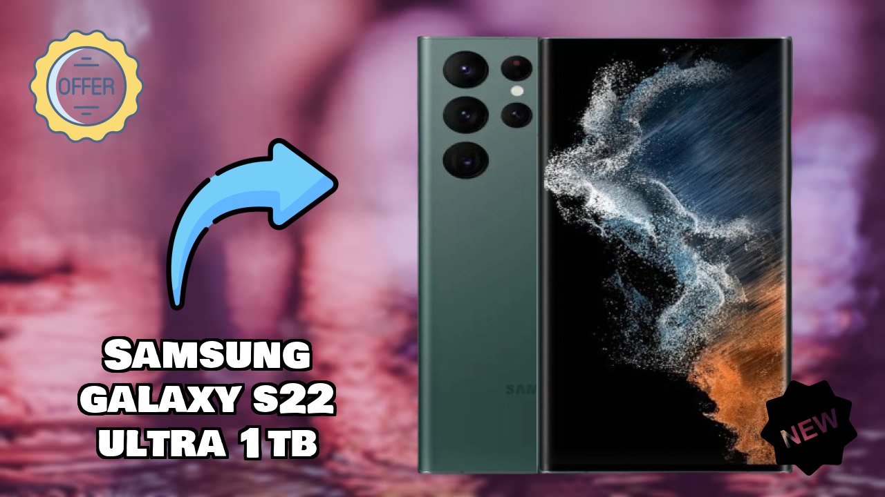 सिर्फ ₹134,999 पर Samsung Galaxy S22 Ultra 1TB प्राप्त करें - लिमिटेड टाइम ऑफर!