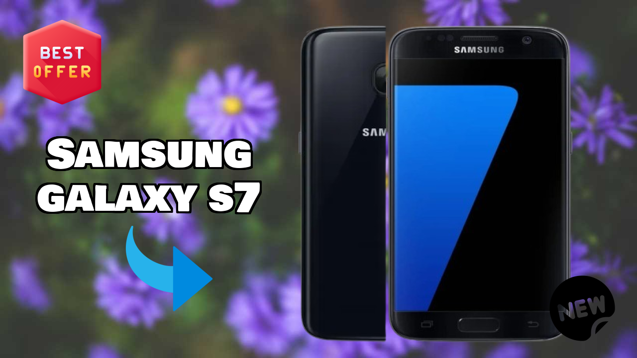 Samsung Galaxy S7 डिस्प्ले  डिस्कसन: Super AMOLED क्वॉलिटी