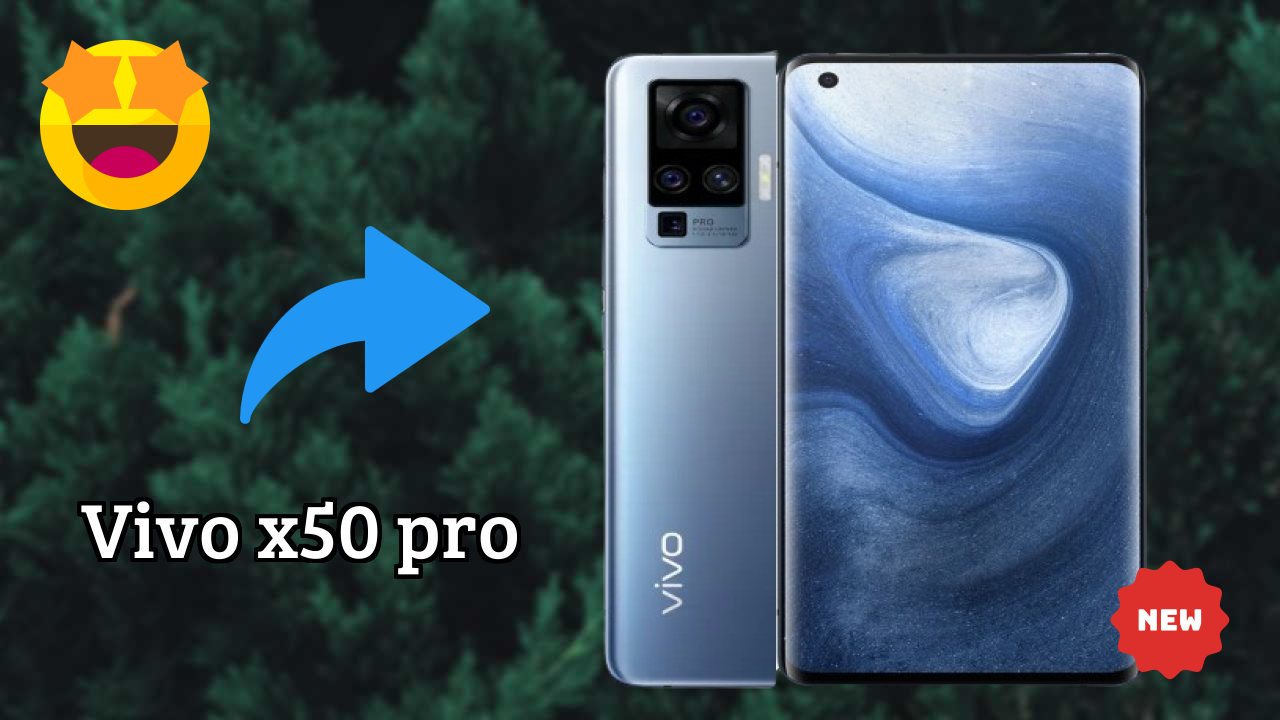₹54,990 पर Vivo X50 Pro - बेस्ट फीचर्स समझाया गया