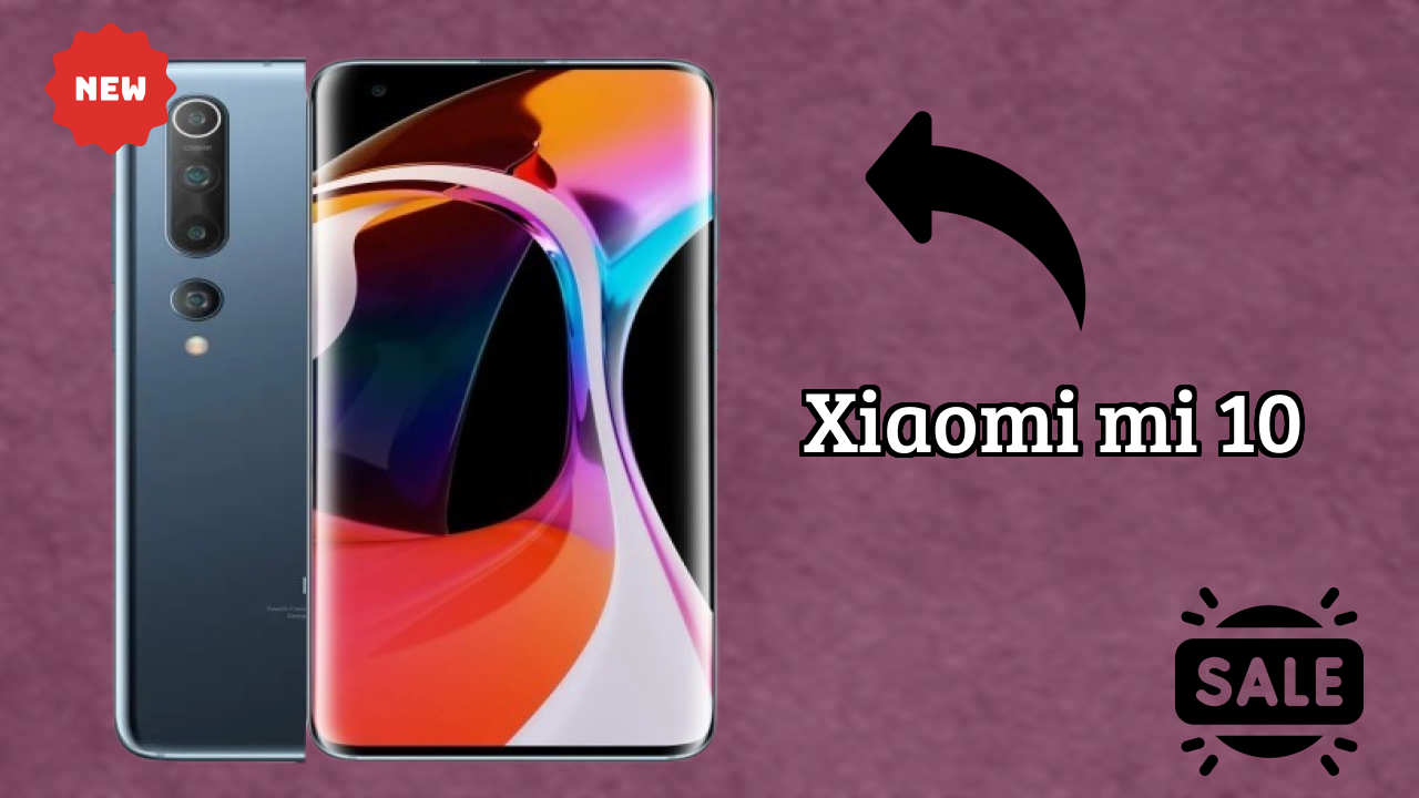 Xiaomi Mi 10 2026 सभी फीचर्स की तुलना