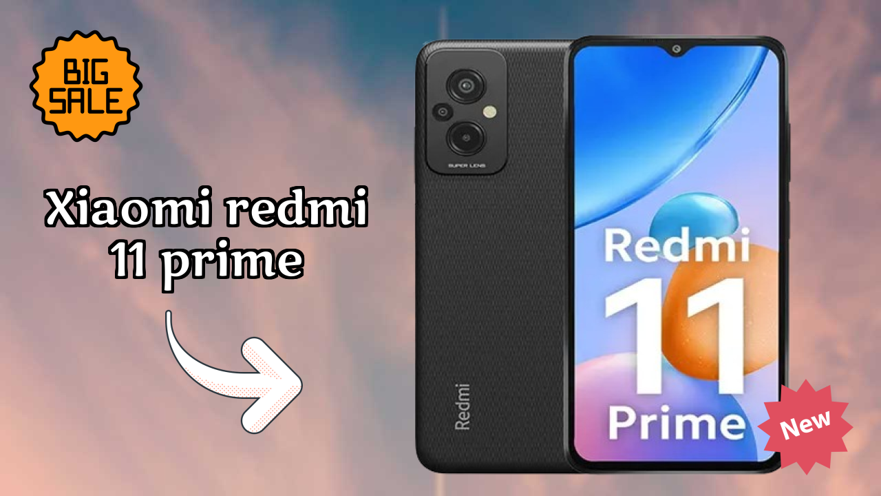 Xiaomi Redmi 11 Prime डिस्प्ले रिव्यु: IPS LCD स्क्रीन