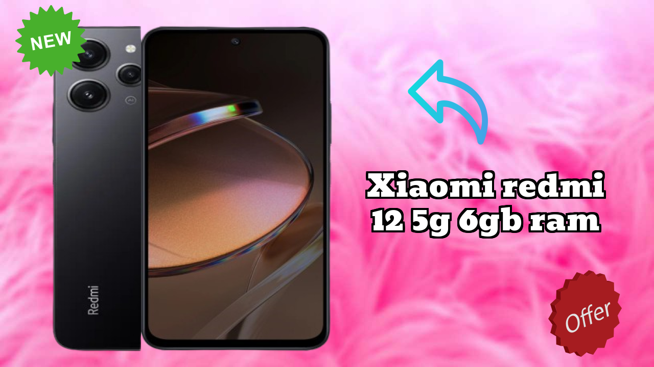 ₹12,494 पर Xiaomi Redmi 12 5G 6GB RAM - पूरा शॉपिंग गाइड