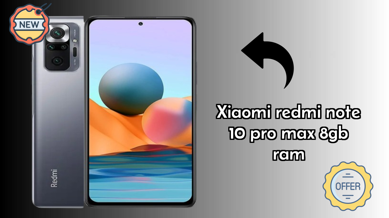 Xiaomi फैंस अलर्ट: Xiaomi Redmi Note 10 Pro Max 8GB RAM कीमत में भारी गिरावट ₹22,999 