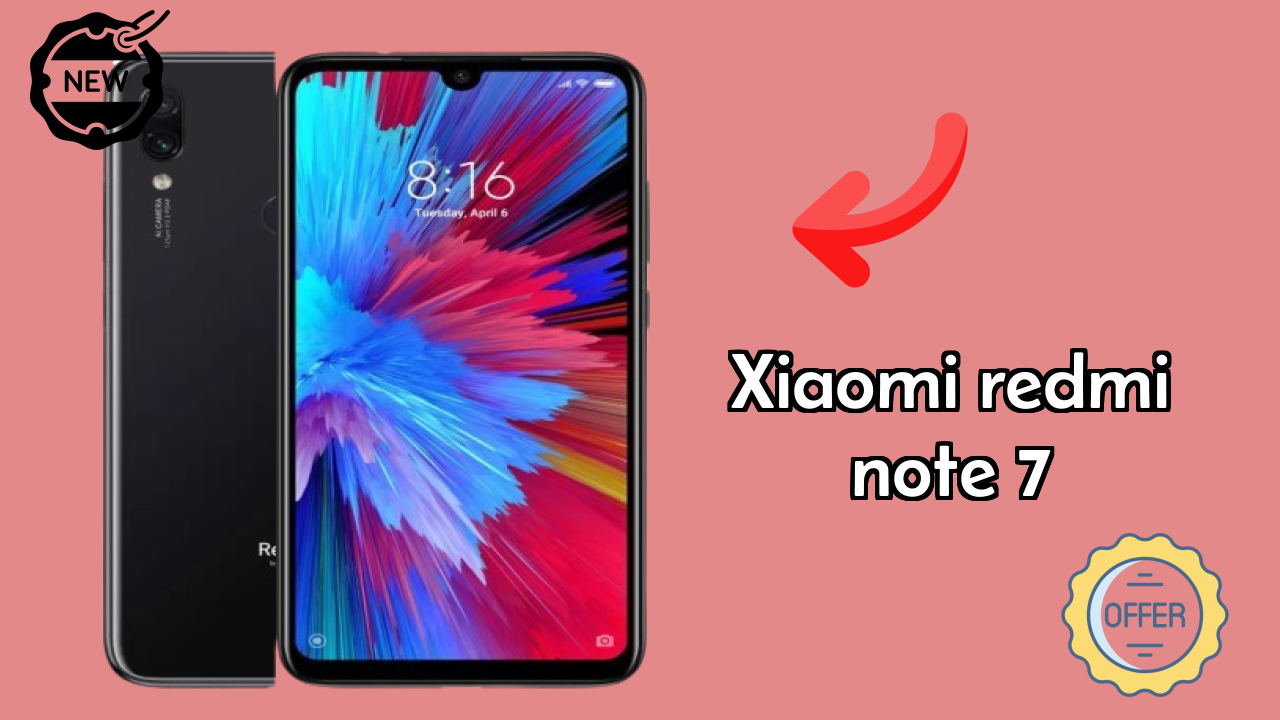 Xiaomi Redmi Note 7 डिस्प्ले  डिस्कसन: 6.3 Inches (16 Cm) स्क्रीन